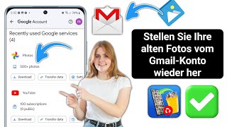 So stellen Sie alte Fotos aus einem GmailKonto wieder her 2024 [upl. by Alliw]