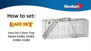 Havahart® Easy Set® 1Door Trap  Model 1082 1083 1084 1085 [upl. by Lavicrep]