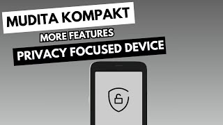 Mudita Kompakt  A Privacy First Device [upl. by Carr287]