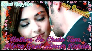 Hothon Se Chulo  Tum Mera Geet Amar Kardo VERY ROMENTIC SONG [upl. by Annola]