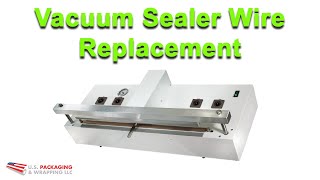 Vacuum Sealer Wire Replacement [upl. by Linehan]