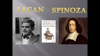 Lacan et Spinoza  Dun Discours qui ne serait pas du Semblant  Psychanalyse et philosophie  44 [upl. by Pruter918]