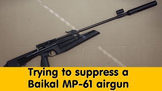 Pointlessly trying to suppress a Baikal MP61 airgun [upl. by Eniledgam]