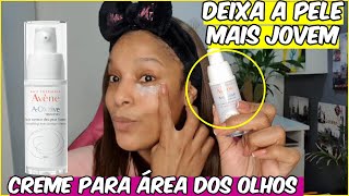 CREME ANTIRRUGAS PARA ÁREA DOS OLHOS Resenha AOxitive Eyes da Avene [upl. by Havener249]