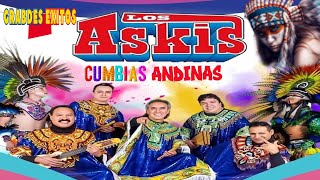 Las Mejores Canciones De Los Askis  Cumbias Andinas ⚡ [upl. by Nordgren]