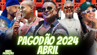 SELEÇÃO PAGODÃO 2024  ABRIL  AS MELHORES PRA PAREDÃO 🔥🎵🍻 [upl. by Ailegave]