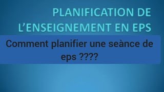 La planification des apprentissage en EPS تحضير لمباراة التعليم تخصص تربية بذنية [upl. by Beeck]