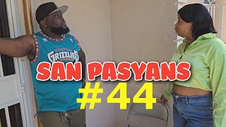 SAN PASYANS EP 44 [upl. by Olivie23]