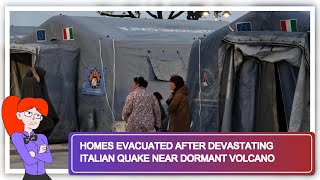 Homes Evacuated After Devastating Italian Quake Near Dormant Volcano [upl. by Furie]