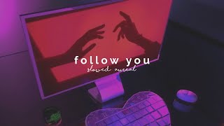 imagine dragons  follow you slowed  reverb [upl. by Keven]