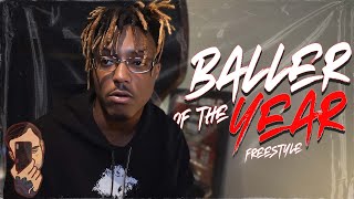 Juice WRLD Baller of the year freestyle [upl. by Briant]