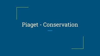 Piaget s Conservation [upl. by Assilla]