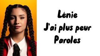 Lénie  Jai plus peur paroles [upl. by Russi]