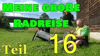 Meine große Radreise  Teil 16 I RADREISE I [upl. by Bish]