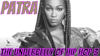 Patra EXPOSES Hip Hops Darkest Secrets Nobody Talks About [upl. by Aicirtac]