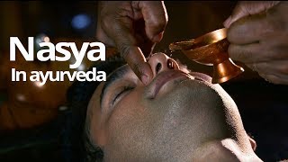 How to use Ayurveda to eliminate toxins from the Body Nasya Therapy [upl. by Dailey]