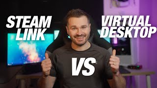 Steam Link vs Virtual Desktop for the Ultimate PC VR Experience [upl. by Morell374]