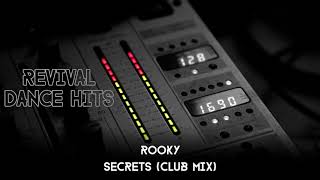 Rooky  Secrets Club Mix HQ [upl. by Larret]