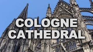 Cologne Cathedral a Renowned Monument of Gothic Architecture [upl. by Eeliram]