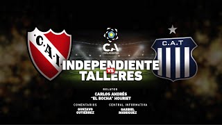 INDEPENDIENTE vs TALLERES  Copa Argentina  Cadena 3 Argentina [upl. by Leina]