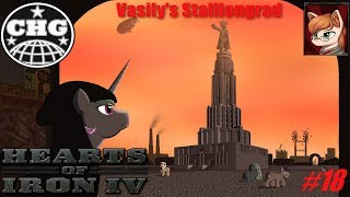 HOI4 Equestria at War  Stalliongrad 18 Finale  Vasiliys Victory [upl. by Airdnahc]