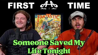 Someone Saved My life Tonight  Elton John  Andy amp Alex FIRST TIME REACTION [upl. by Akisey]