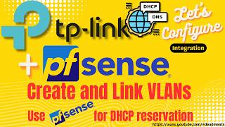 LC78 Using pfSense with Omada as DHCP Server with Layer 3 Switch VLANs [upl. by Saoj]