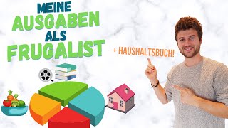 Wie viel Geld gebe ich als Frugalist pro Monat aus Einblicke in mein ExcelHaushaltsbuch [upl. by Tawney]