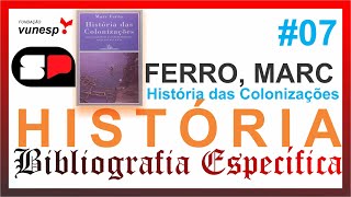 7 FERRO Marc História das Colonizações São Paulo Companhia das Letras 1996 [upl. by Sirahs]