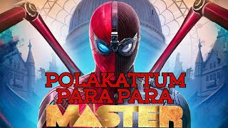 Spider man polakattum para para song version suBscriber reguest video [upl. by Demitria]