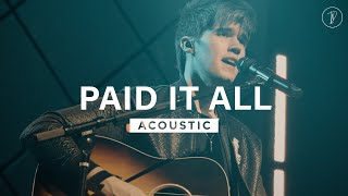 Paid It All Acoustic  Decibel Worship [upl. by Sarena633]