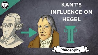 Kants Influence on Hegel [upl. by Ramoh]