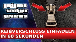 Reißverschluss einfädeln 🆗 Zipper  Schieber wieder einsetzen und Reißverschluss einfach reparieren [upl. by Ahsille]