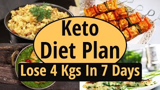 Keto Diet Plan For Fast Weight Loss In Hindi  Lose 4 Kgs In 7 Days Indian Ketogenic Diet Meal Plan [upl. by Nwahsyt]