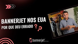 Bannerjet nos EUA  Por que deu Errado [upl. by Frasier]