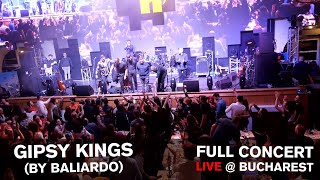 GIPSY KINGS by Paco Baliardo  Full Concert 2019 🔴 LIVE in Bucharest  Berăria H [upl. by Scholz]