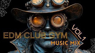 EDM CLUB GYM MUSIC MIX VOL 1 2024 SUNO music [upl. by Ajaj]