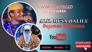 Dujuman Adamawa Official Audio By Sarkin Waka Naziru M Ahmad [upl. by Ennaihs]