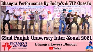 Bhangra  Judges amp VIP Guest  Dhol Bittu Ustad  PU InterZonal 2021 [upl. by Remas]