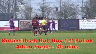 Kirkintilloch Rob Roy v Pollok  16th December 2023  Just the Goals [upl. by Maxantia]