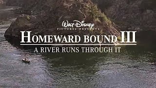 Homeward Bound 3 Trailer [upl. by Dayle]