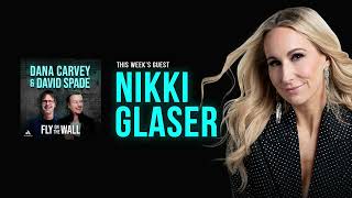 Nikki Glaser  Full Episode  Fly on the Wall with Dana Carvey and David Spade [upl. by Derby]