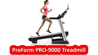 ProForm PRO9000 Treadmill  Best Treadmill Under 2000 [upl. by Hollyanne335]