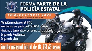 🟡CONVOCATORIA 20222023 POLICIA PREVENTIVO ESTATAL INTEGRATE ✅ Requisitos Beneficios Documentos [upl. by Analle]