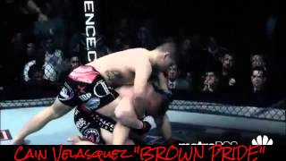 Cain Velasquez quotBROWN PRIDEquot [upl. by Pederson]