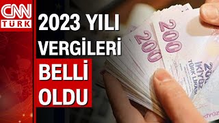 2023 yılı vergileri belli oldu [upl. by Renell]