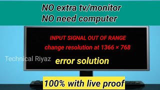 input signal out of range solution  without extra tv and computer [upl. by Nylassej216]