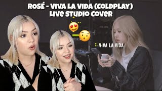 REACTION ROSÉ  Viva La Vida Coldplay Live Studio Cover [upl. by Llen]