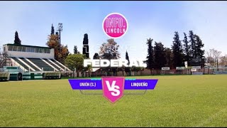 UNION SUNCHALES VS LINQUEÑO  TORNEO FEDERAL A  REVALIDA ZONA B  FECHA 4 [upl. by Parker]