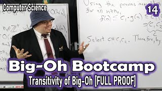 Transitivity of BigOh FULL PROOF BigOh Bootcamp [upl. by Rebmac99]